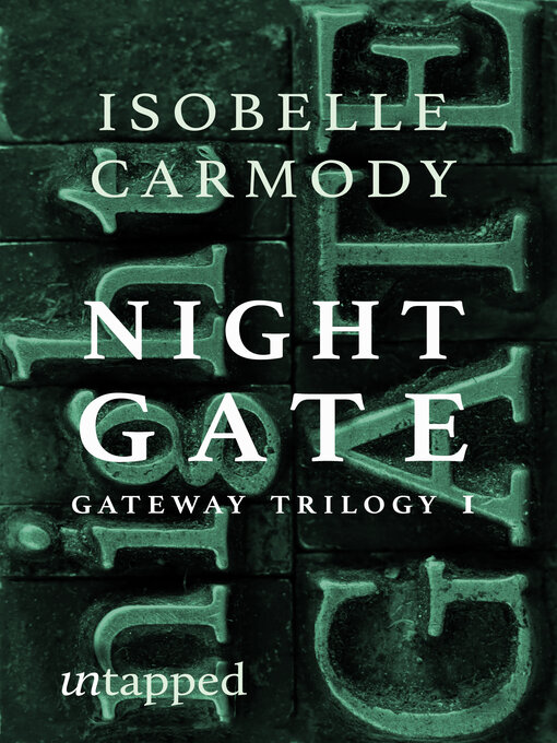 Title details for Night Gate by Isobelle Carmody - Available